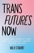 Trans Futures Now - Bild 1