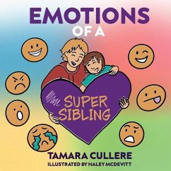 Emotions of a Super Sibling - Cullere, Tamara