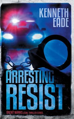Arresting Resist - Eade, Kenneth