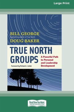 True North Groups - George, Bill; Baker, Doug