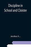 Discipline in School and Cloister