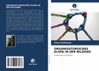 ORGANISATORISCHES KLIMA IN DER BILDUNG