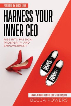 Harness Your Inner CEO - Powers, Becca