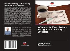 Influence de l'org. Culture et Org. Climat sur Org. Efficacité - Nkonsah, George;Asumeng, Maxwell