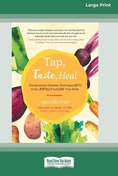 Tap, Taste, Heal - Friel, Marcella