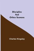 Discipline and Other Sermons