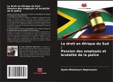 Le droit en Afrique du Sud : Pension des employés et brutalité de la police