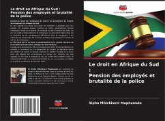 Le droit en Afrique du Sud : Pension des employés et brutalité de la police - Maphumulo, Sipho Mhlekiseni