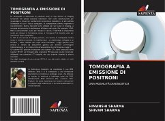 TOMOGRAFIA A EMISSIONE DI POSITRONI - Sharma, Himanshi;Sharma, Shivam