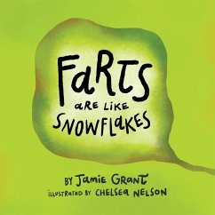 Farts are like Snowflakes