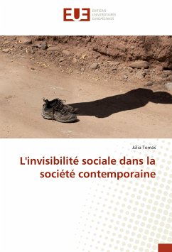 L'invisibilité sociale dans la société contemporaine - Tomás, Júlia