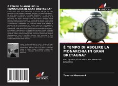 È TEMPO DI ABOLIRE LA MONARCHIA IN GRAN BRETAGNA? - Mravcová, Zuzana