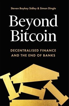 Beyond Bitcoin - Dingle, Simon; Boykey Sidley, Steven