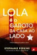 Lola e o Garoto da Casa ao Lado - Bild 1