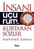 Insani Ucurumdan Kurtaran Sözler - Paksu, Mehmed