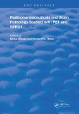 Radiopharmaceuticals and Brain Pathophysiology Studied with Pet and Spect (eBook, ePUB)