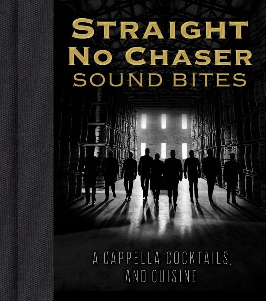 Straight No Chaser Sound Bites (eBook, ePUB) Straight No Chaser Sound Bites (eBook, ePUB)