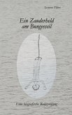 Ein Zauderheld am Bungeeseil (eBook, ePUB) Ein Zauderheld am Bungeeseil (eBook, ePUB)