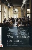 The mission remains! (eBook, ePUB)