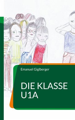 Die Klasse U1a (eBook, ePUB)