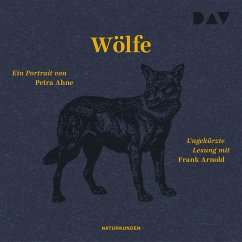 Wölfe. Ein Portrait (MP3-Download) - Ahne, Petra