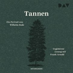 Tannen. Ein Portrait (MP3-Download) - Bode, Wilhelm