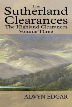 The Sutherland Clearances (eBook, ePUB) - Edgar, Alwyn