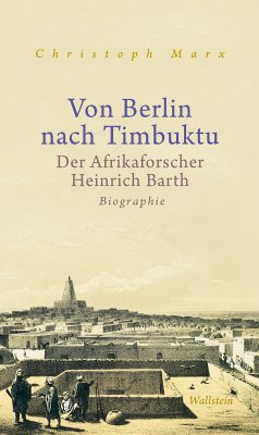 Von Berlin nach Timbuktu (eBook, PDF) - Marx, Christoph