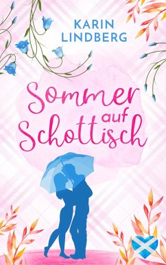 Sommer auf Schottisch (eBook, ePUB) - Lindberg, Karin