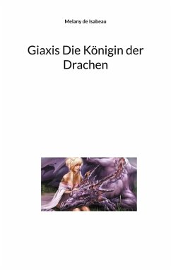 Cover Giaxis Die Königin der Drachen (eBook, ePUB)