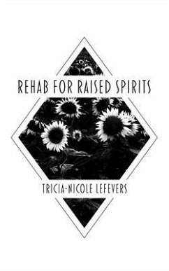 Cover Rehab for Raised Spirits (eBook, ePUB)