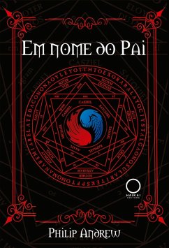 Em nome do pai (eBook, ePUB) - Andrew, Philip