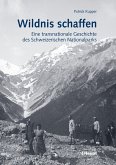 Wildnis schaffen (eBook, PDF)