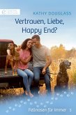 Vertrauen, Liebe, Happy End? (eBook, ePUB)