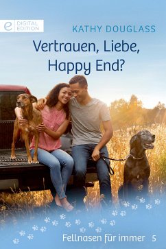 Vertrauen, Liebe, Happy End? (eBook, ePUB) - Douglass, Kathy