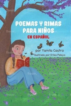 Poemas y rimas para niños en español (eBook, ePUB) - Castro, Yamila