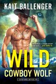 Wild Cowboy Wolf (eBook, ePUB)