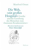 Die Welt, &quote;ein großes Hospital&quote; (eBook, PDF)