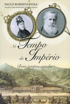 No Tempo do Império (eBook, ePUB) - Viola, Paulo Roberto