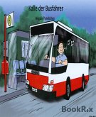 Kalle, der Busfahrer (eBook, ePUB)