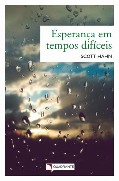 Esperança em tempos difíceis (eBook, ePUB) - Hahn, Scott