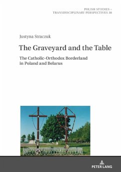 The Graveyard and the Table - Straczuk, Justyna