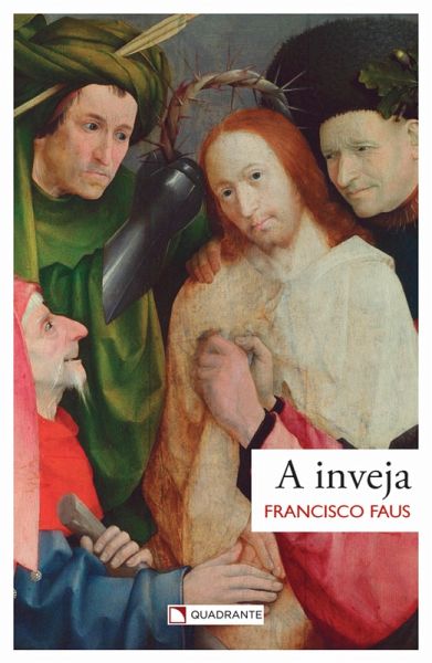 A inveja (eBook, ePUB) A inveja (eBook, ePUB)
