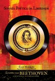 Ludwig van Beethoven - Sonata Poética da Liberdade Coletânea Internacional (eBook, ePUB)