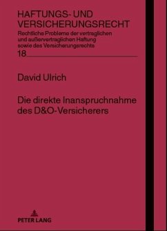 Die direkte Inanspruchnahme des D&O-Versicherers - Ulrich, David