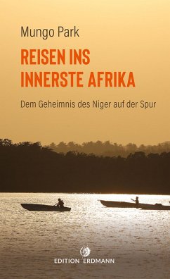 Reisen ins innerste Afrika (eBook, ePUB) - Park, Mungo
