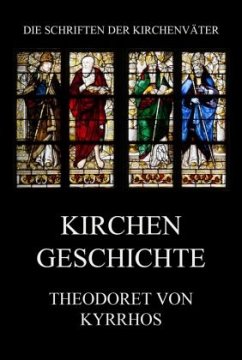 Kirchengeschichte - von Kyrrhos, Theodoret