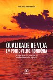 Qualidade de vida em Porto Velho, Rondônia (eBook, ePUB)