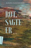 Rot, sagte er (eBook, ePUB)