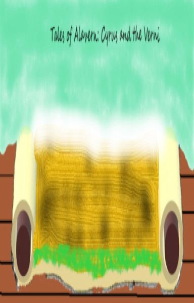 Tales of Alavern: Cyrus & the Verni (eBook, ePUB)